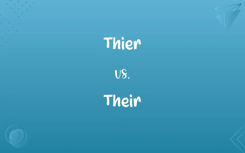 Thier vs. Their
