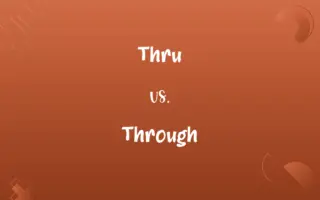 Thru vs. Through