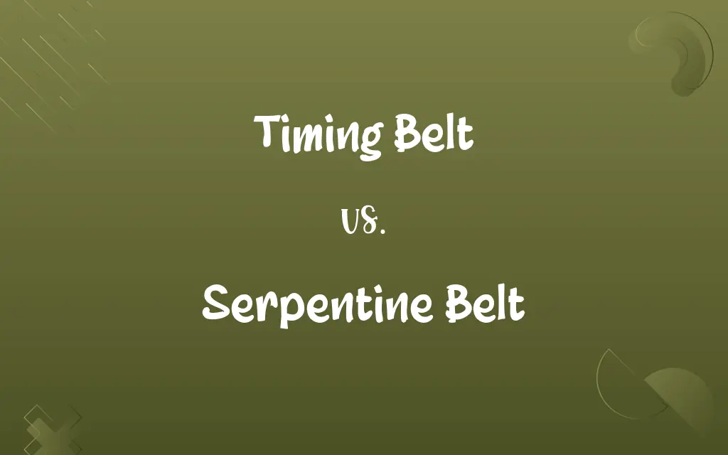 Timing Belt vs. Serpentine Belt