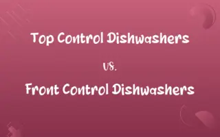 Top Control Dishwashers vs. Front Control Dishwashers