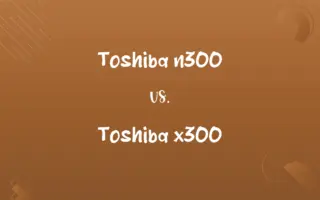 Toshiba n300 vs. Toshiba x300