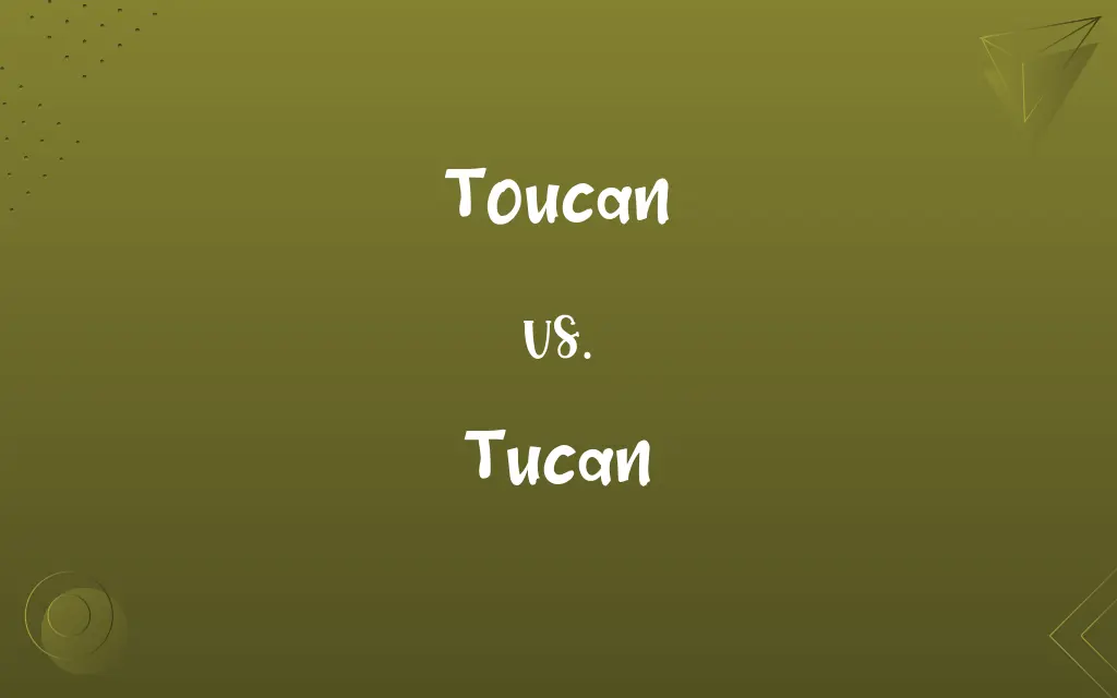 Toucan vs. Tucan