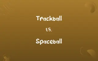 Trackball vs. Spaceball