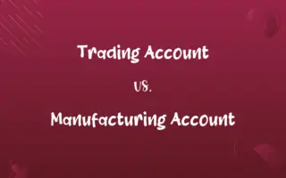 Trading Account vs. Manufacturing Account