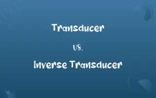 Transducer vs. Inverse Transducer