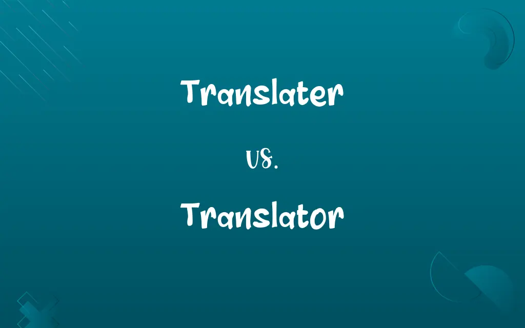 Translater vs. Translator