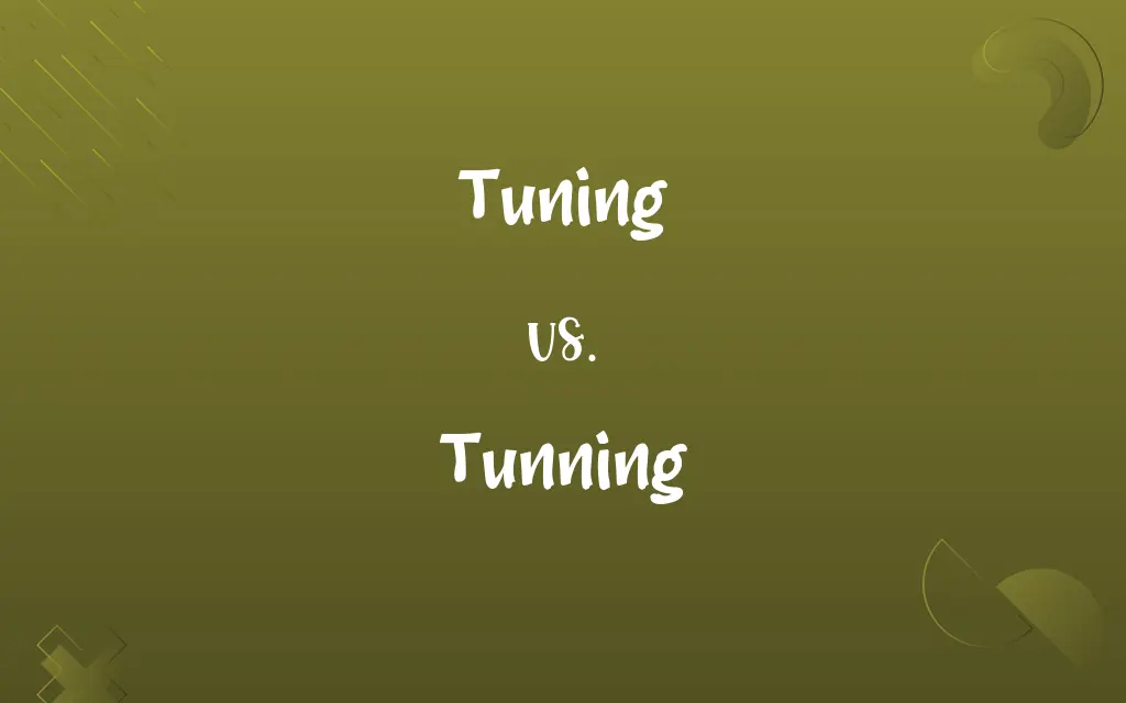 Tuning vs. Tunning