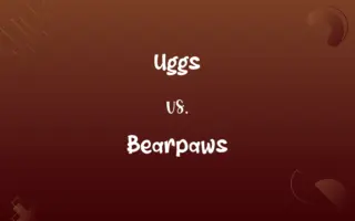 Uggs vs. Bearpaws