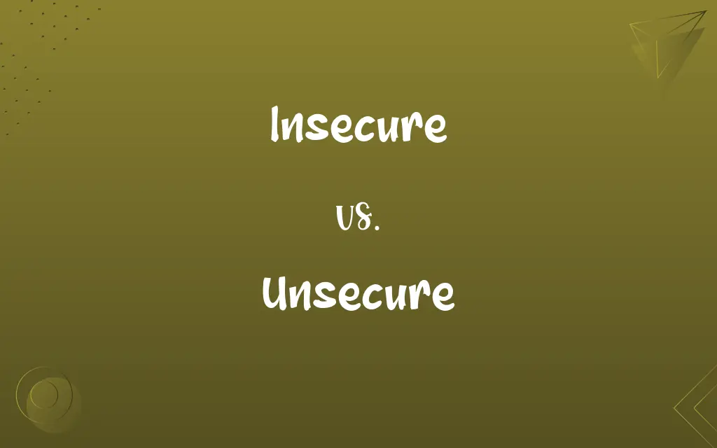 Unsecure vs. Insecure