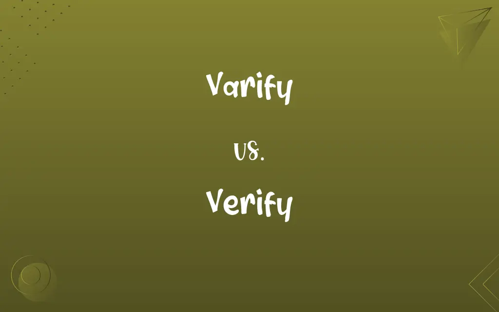 Varify vs. Verify