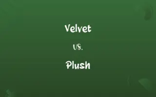 Velvet vs. Plush