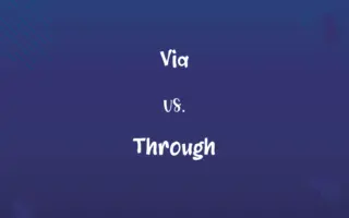 Via vs. Through