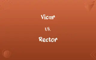 Vicar vs. Rector