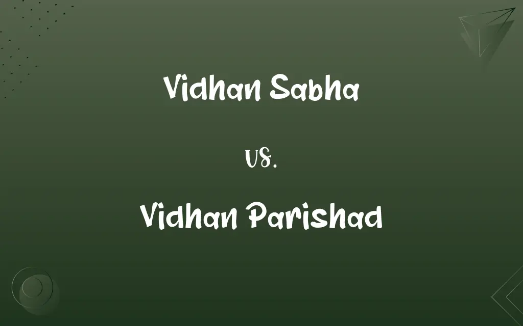 Vidhan Sabha vs. Vidhan Parishad