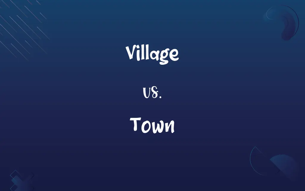 Village vs. Town