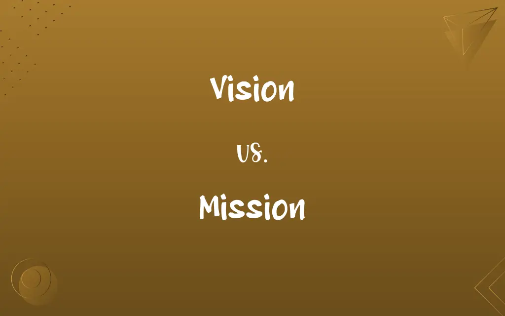 Vision vs. Mission