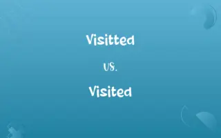Visitted vs. Visited