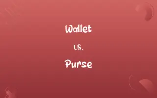Wallet vs. Purse