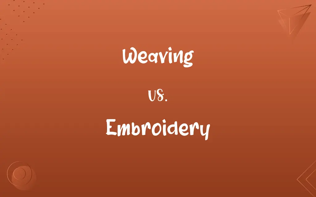 Weaving vs. Embroidery