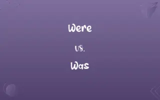 Were vs. Was