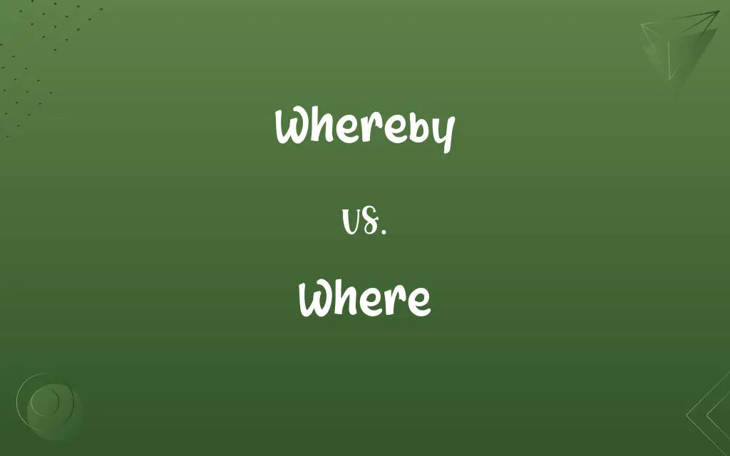Whereby vs. Where