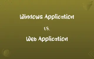 Windows Application vs. Web Application