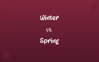 Winter vs. Spring