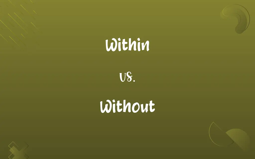 Within vs. Without