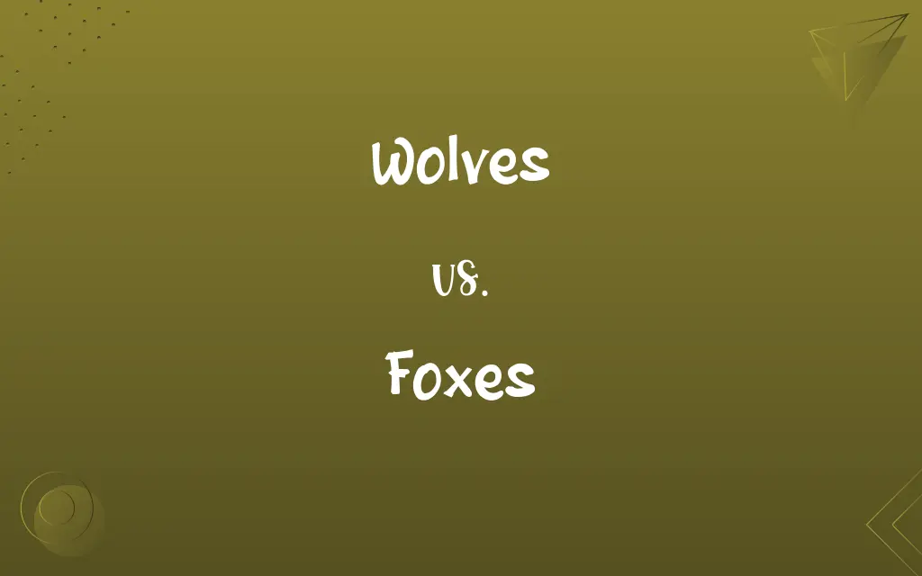 Wolves vs. Foxes