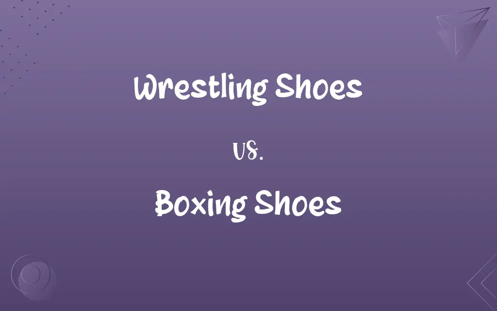 Wrestling Shoes vs. Boxing Shoes