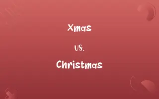 Xmas vs. Christmas