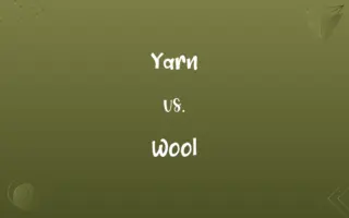 Yarn vs. Wool