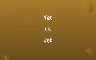 Yet vs. Jet