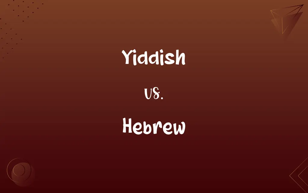 Yiddish vs. Hebrew